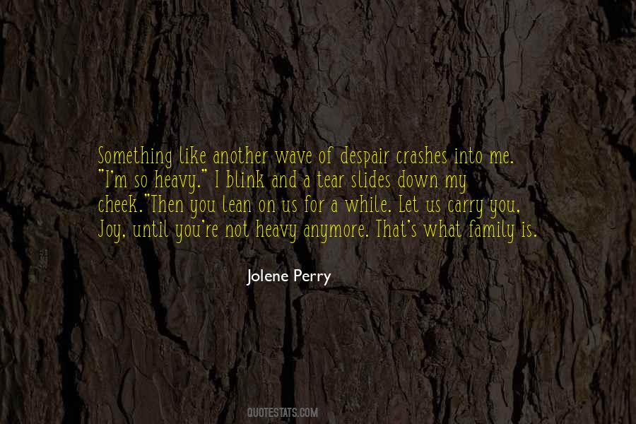 Jolene Perry Quotes #1549822