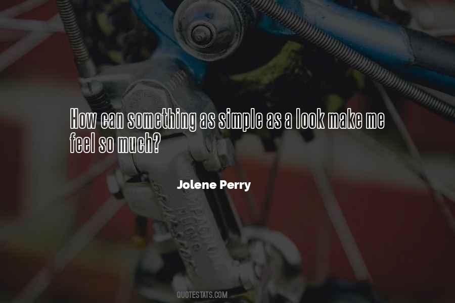 Jolene Perry Quotes #1773641