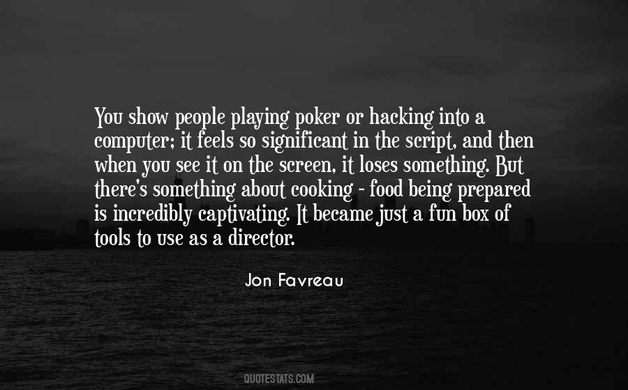 Jon Favreau Quotes #1253850