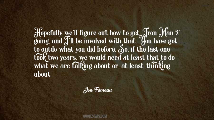 Jon Favreau Quotes #1493832