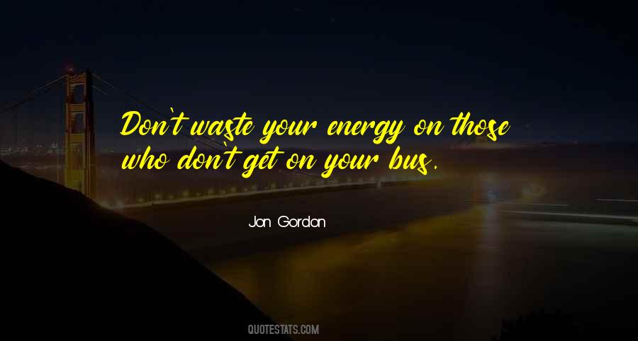 Jon Gordon Quotes #152952