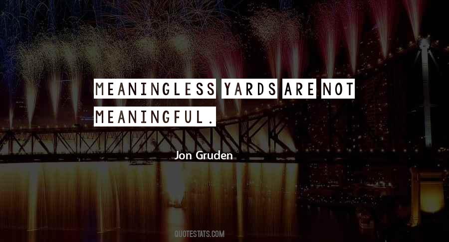 Jon Gruden Quotes #1860658