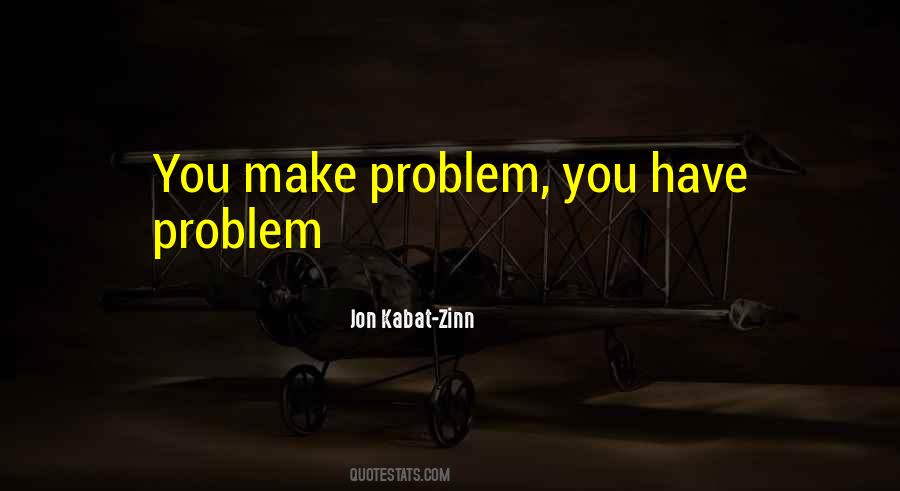 Jon Kabat Zinn Quotes #327133