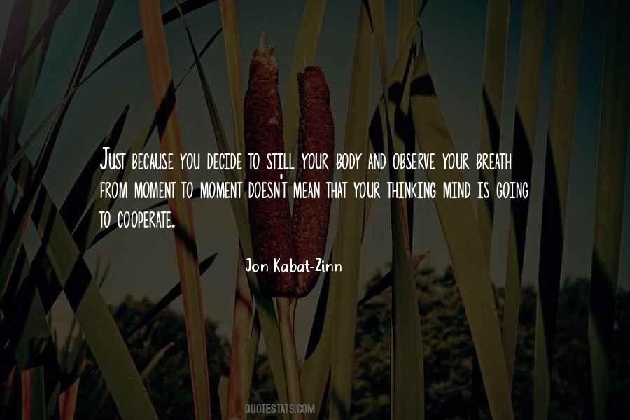 Jon Kabat Zinn Quotes #847602