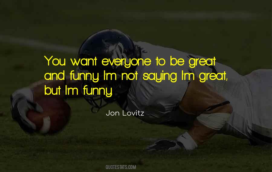 Jon Lovitz Quotes #1244281