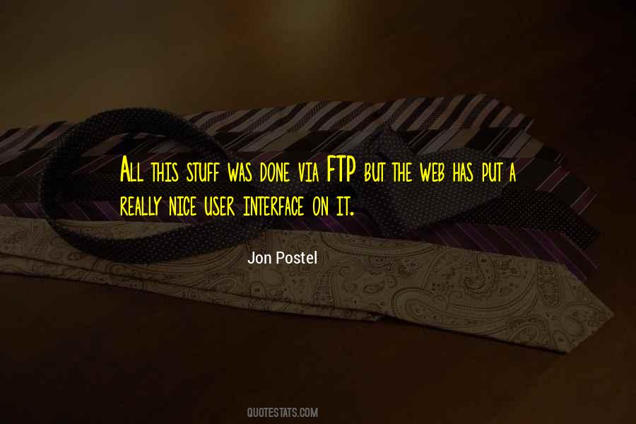 Jon Postel Quotes #1321993