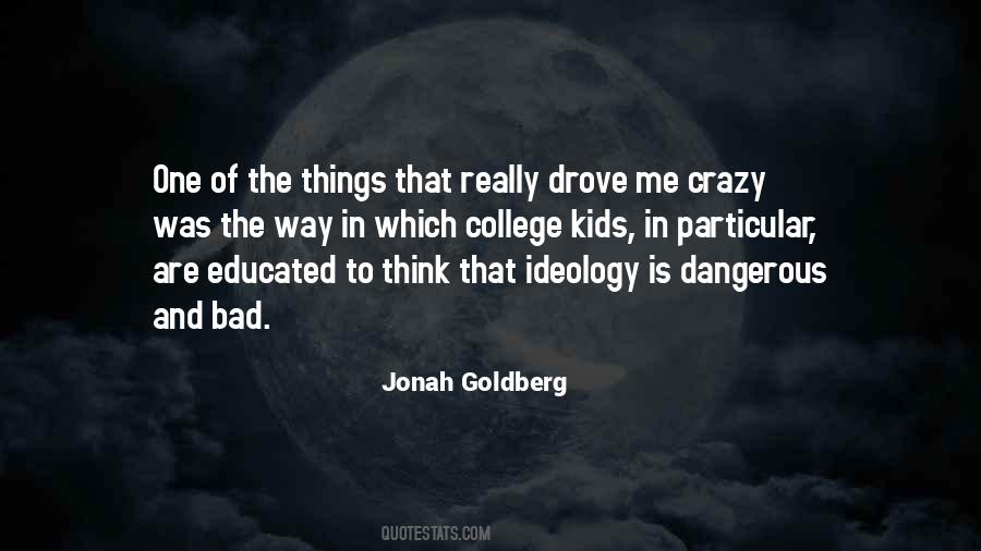 Jonah Goldberg Quotes #1258100