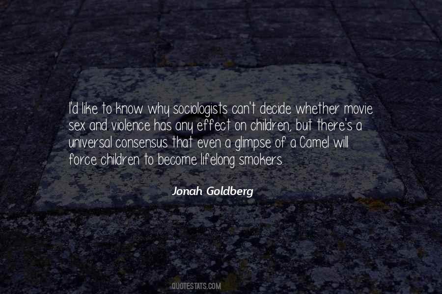 Jonah Goldberg Quotes #502824