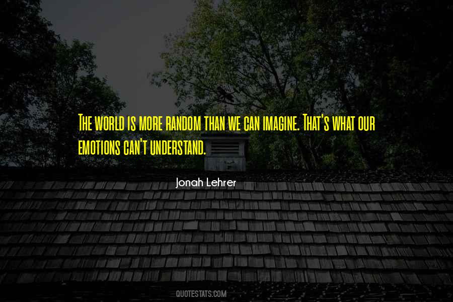 Jonah Lehrer Quotes #1091144