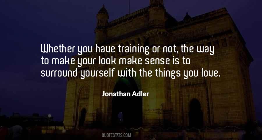 Jonathan Adler Quotes #324763