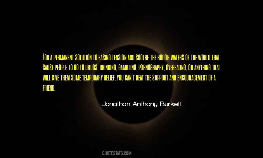 Jonathan Anthony Burkett Quotes #1015777