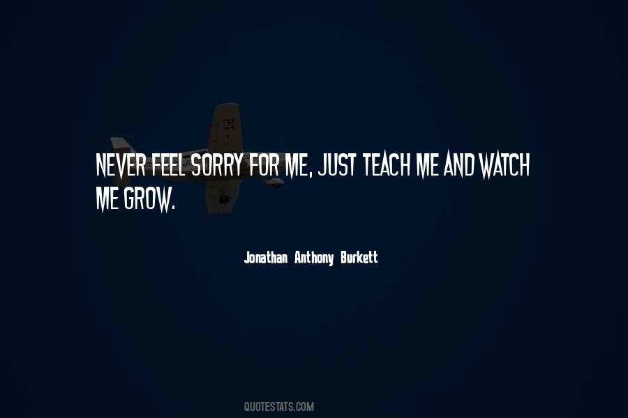 Jonathan Anthony Burkett Quotes #1398910