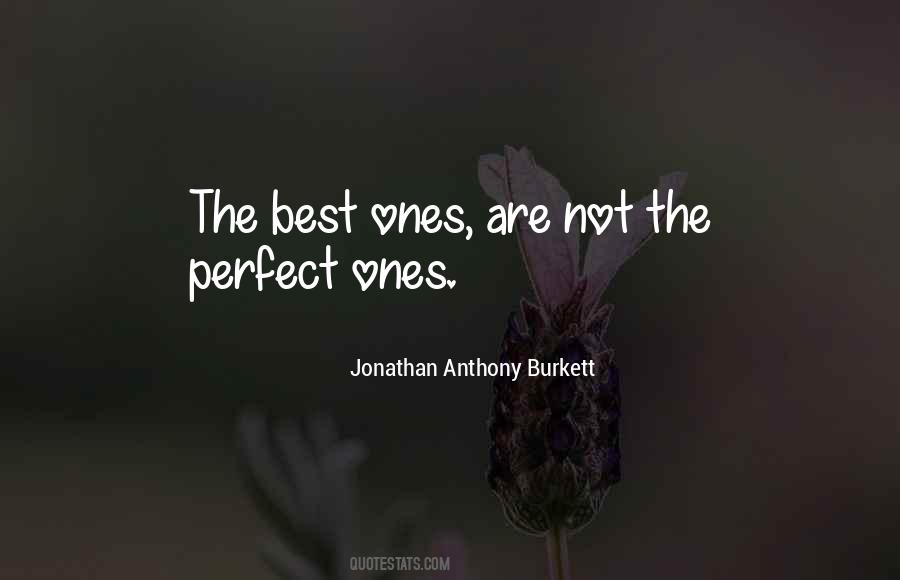 Jonathan Anthony Burkett Quotes #834236