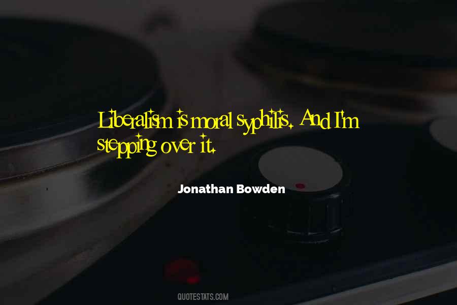 Jonathan Bowden Quotes #1372399