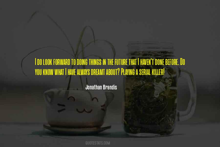 Jonathan Brandis Quotes #1579776