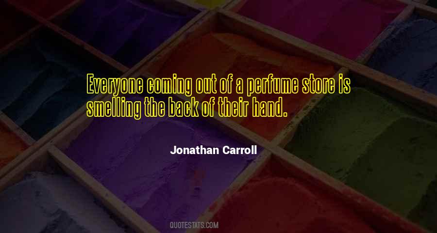 Jonathan Carroll Quotes #1411582