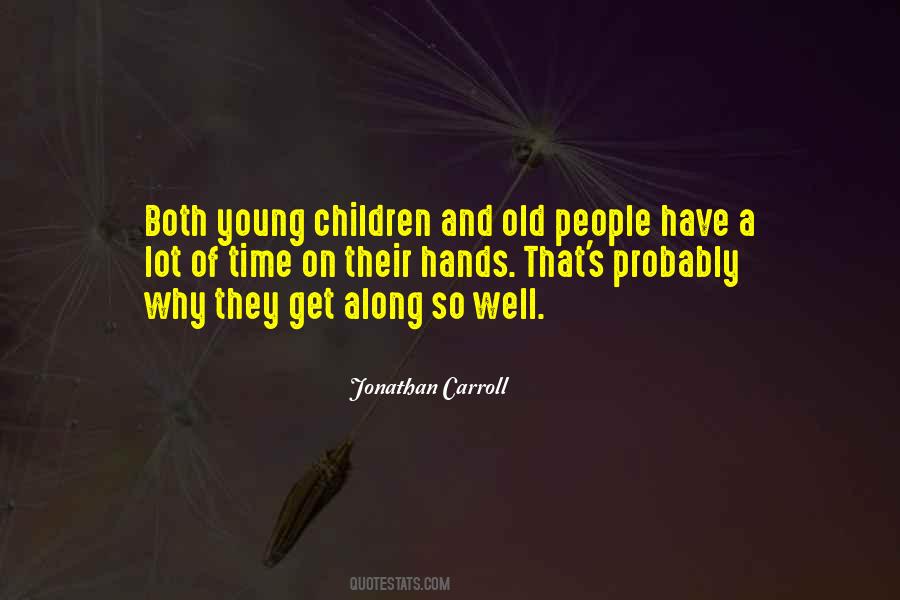 Jonathan Carroll Quotes #259966