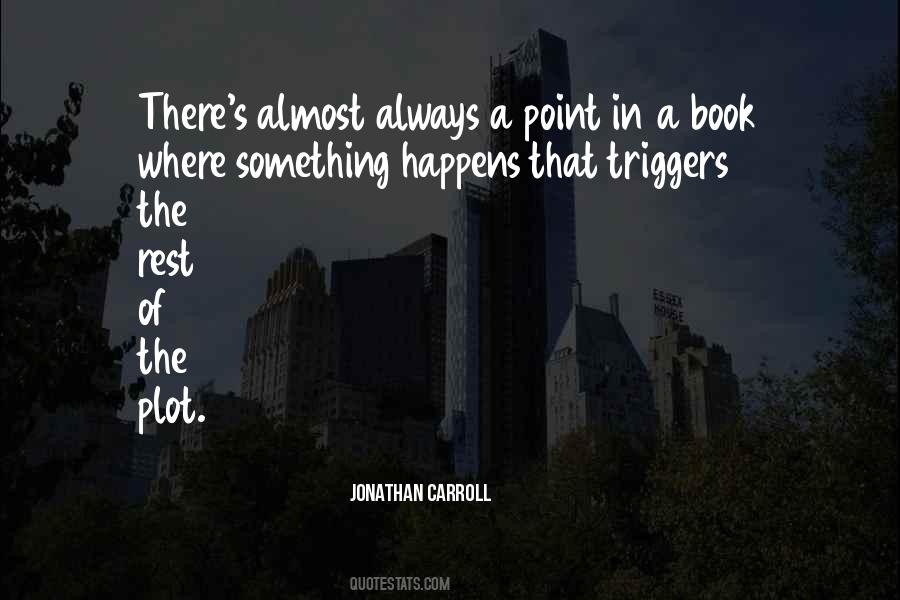 Jonathan Carroll Quotes #482877