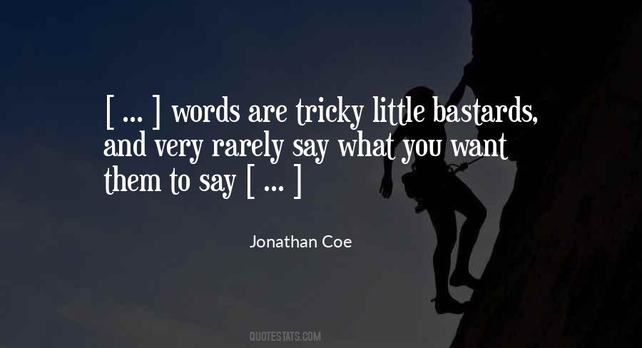 Jonathan Coe Quotes #722529