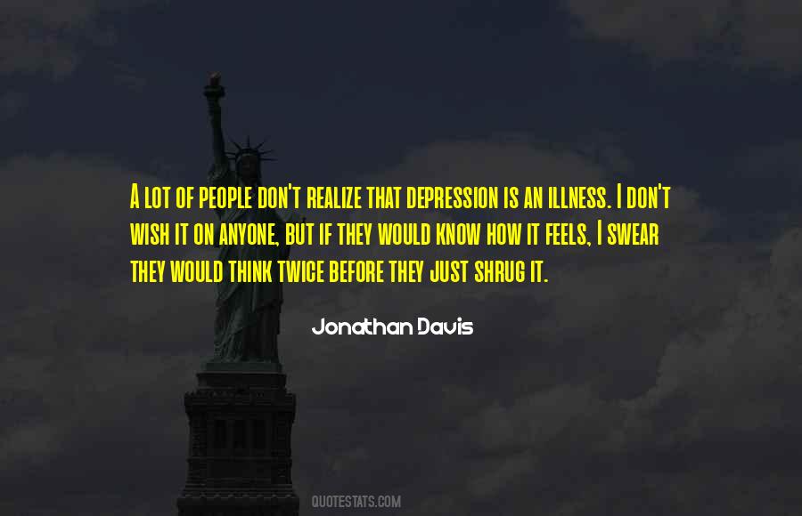 Jonathan Davis Quotes #543939