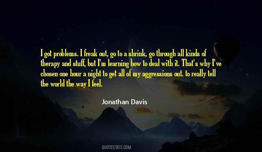 Jonathan Davis Quotes #567187