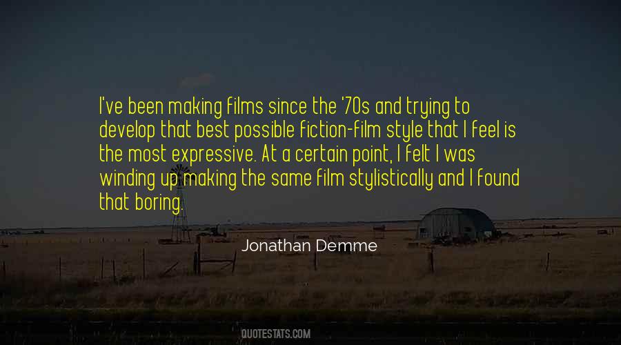 Jonathan Demme Quotes #1795162