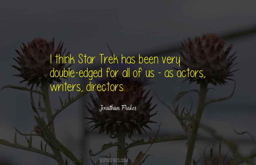 Jonathan Frakes Quotes #692946