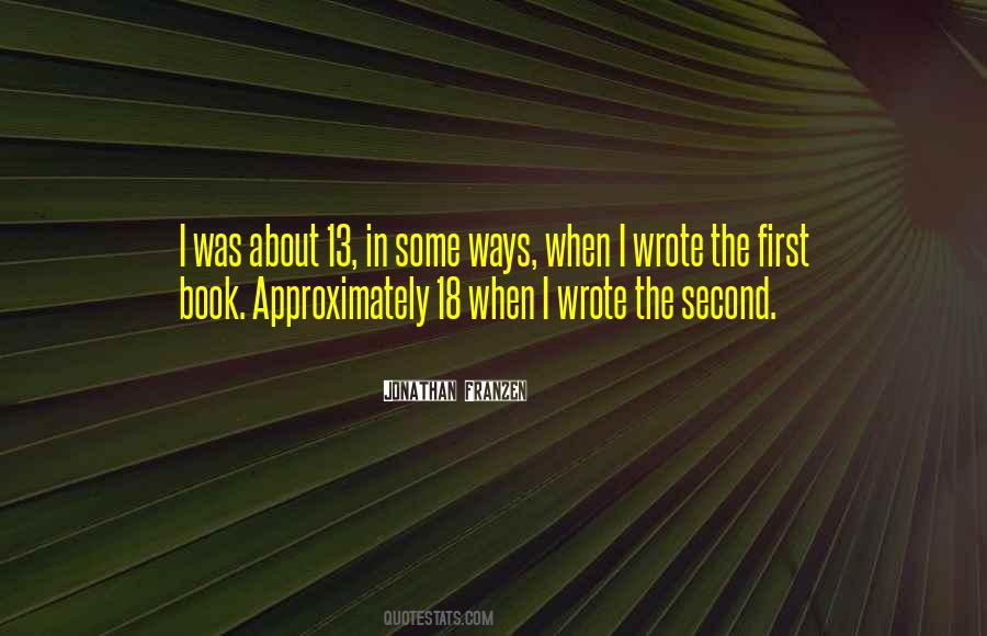 Jonathan Franzen Quotes #203511