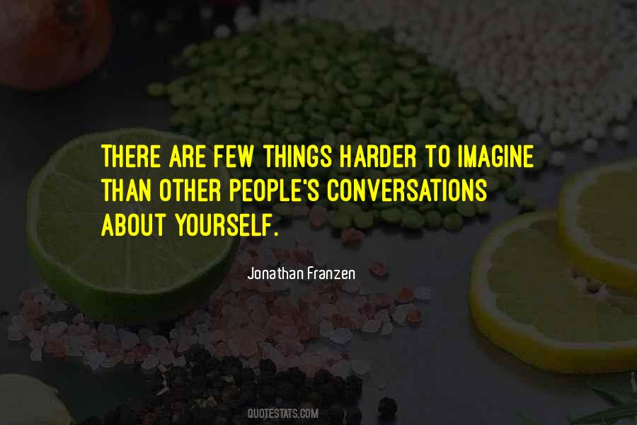 Jonathan Franzen Quotes #32619