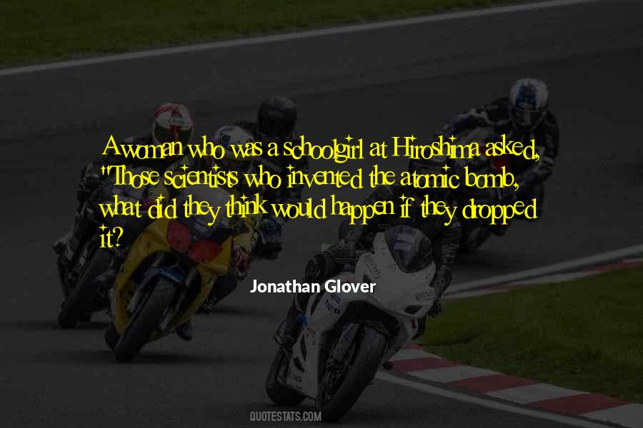 Jonathan Glover Quotes #1470072