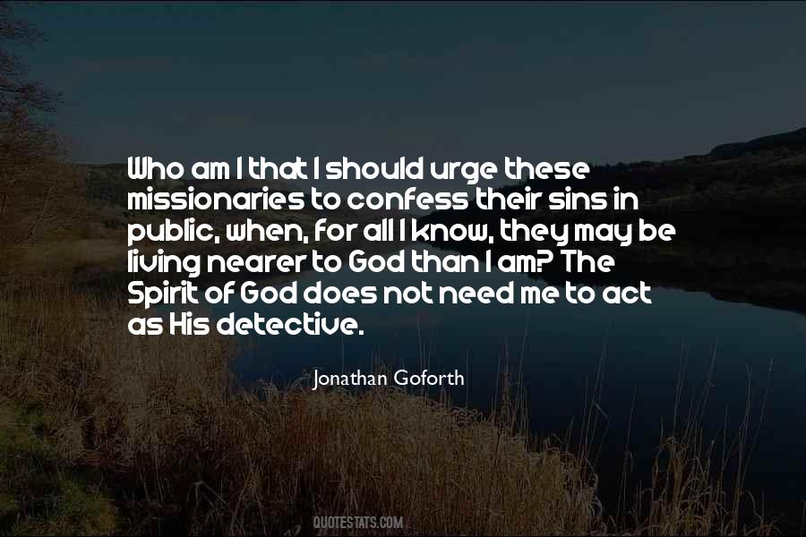 Jonathan Goforth Quotes #873224