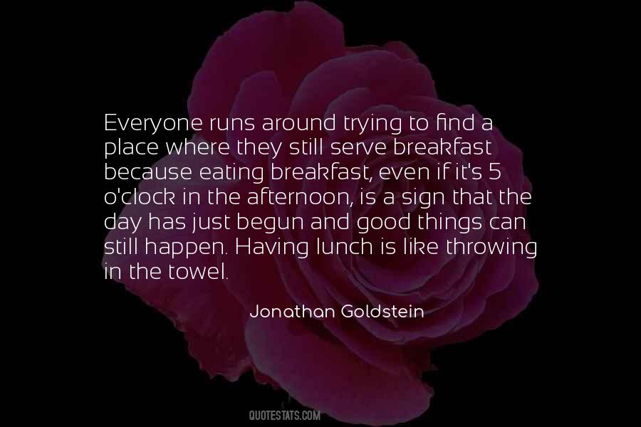 Jonathan Goldstein Quotes #1123791