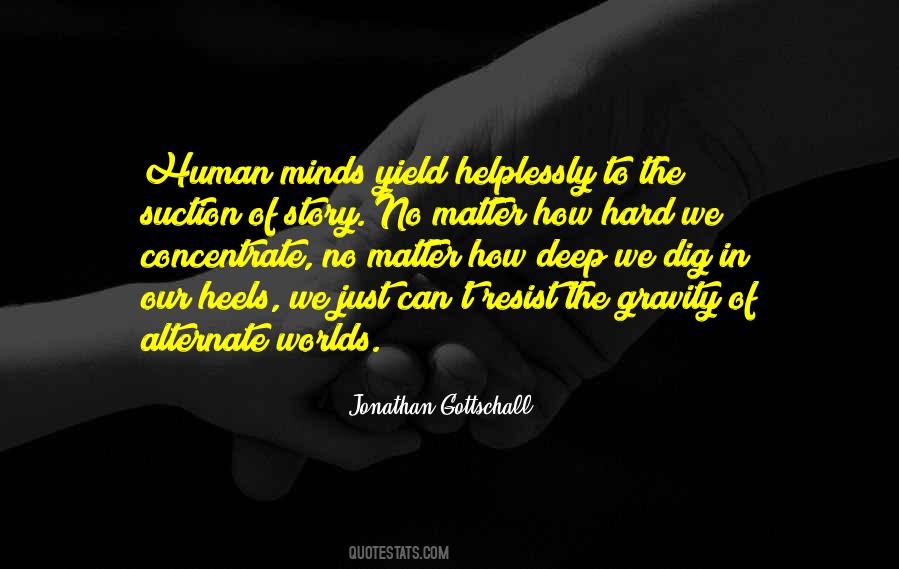 Jonathan Gottschall Quotes #1229787