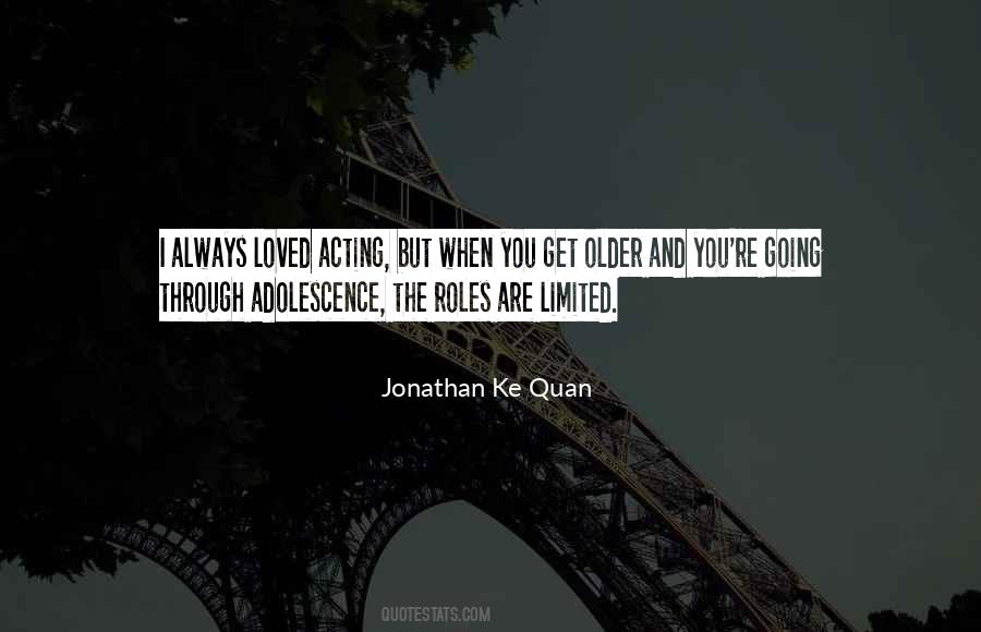 Jonathan Ke Quan Quotes #109040