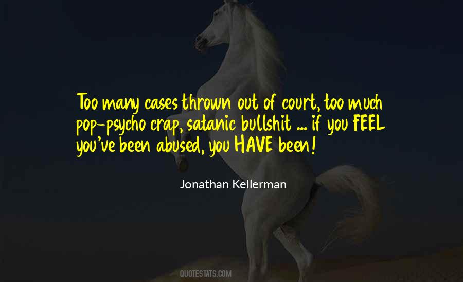 Jonathan Kellerman Quotes #1268962