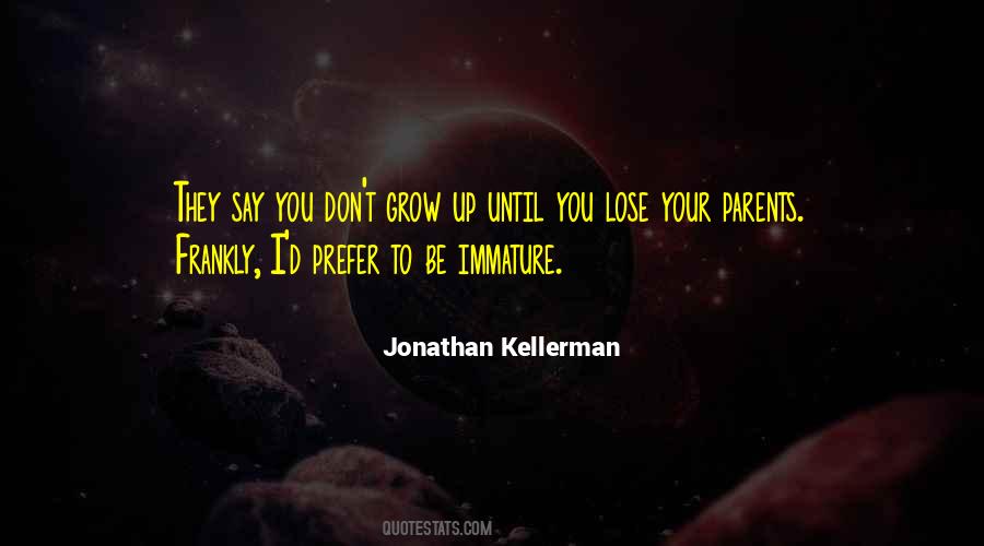Jonathan Kellerman Quotes #1279920