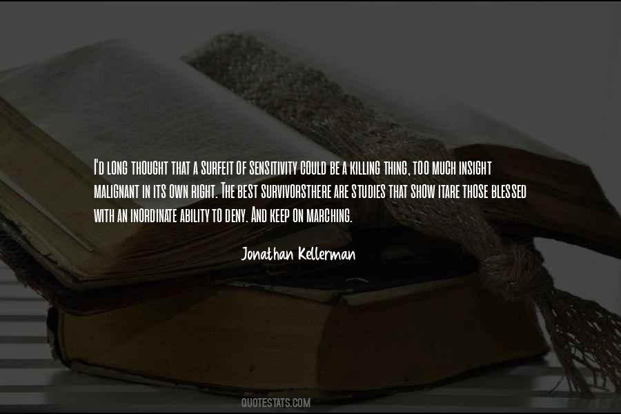 Jonathan Kellerman Quotes #1440723