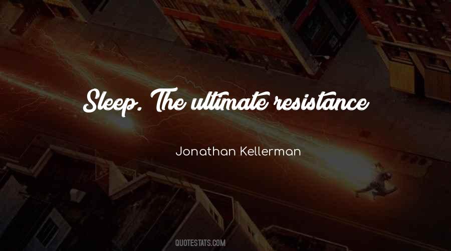 Jonathan Kellerman Quotes #1696401