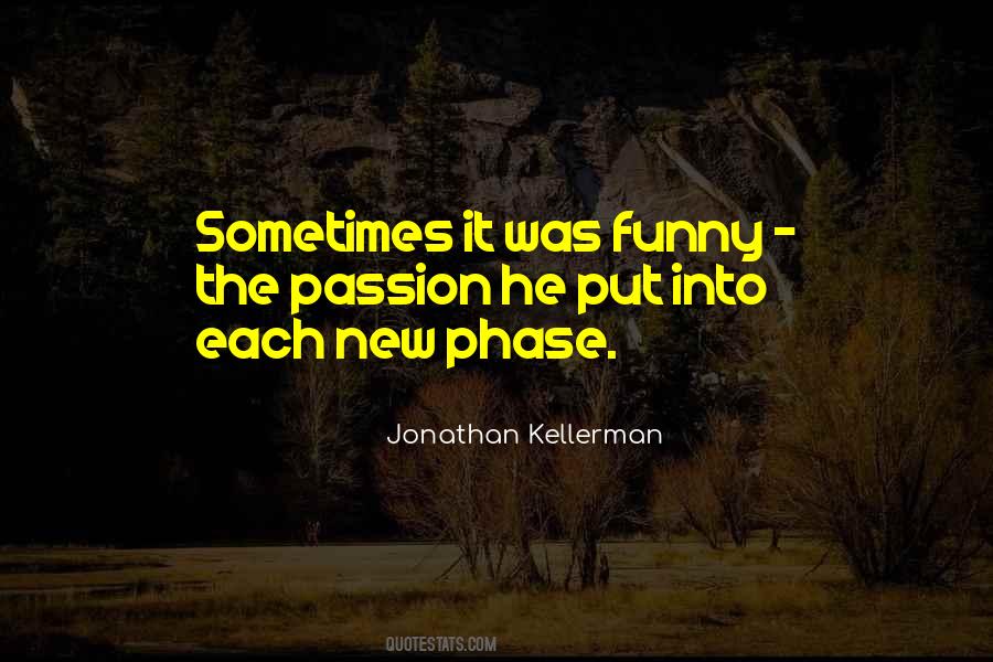 Jonathan Kellerman Quotes #730010