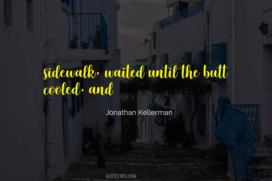 Jonathan Kellerman Quotes #958524
