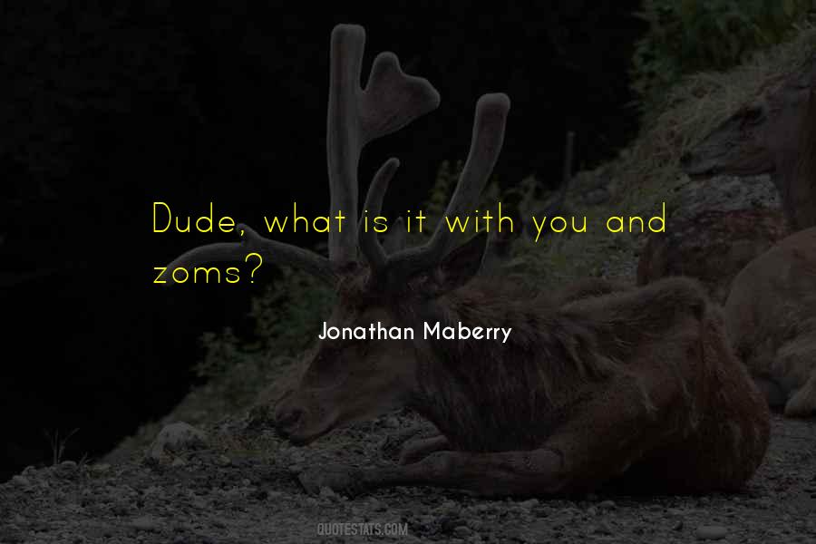 Jonathan Maberry Quotes #380084