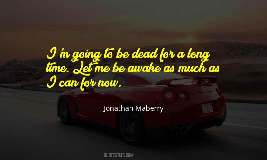 Jonathan Maberry Quotes #493328
