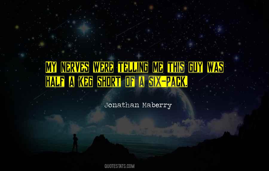 Jonathan Maberry Quotes #497566