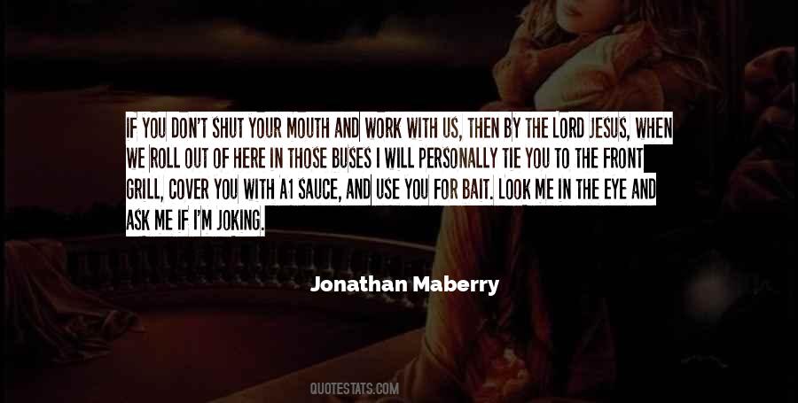 Jonathan Maberry Quotes #503251