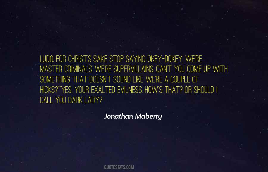 Jonathan Maberry Quotes #815338