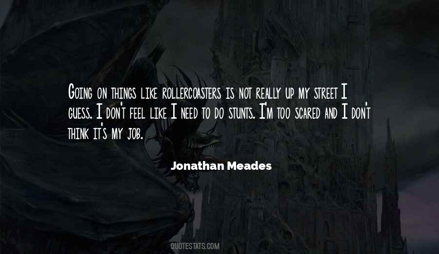 Jonathan Meades Quotes #1483400