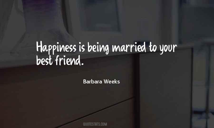 Quotes About Being Married To Your Best Friend #1032823