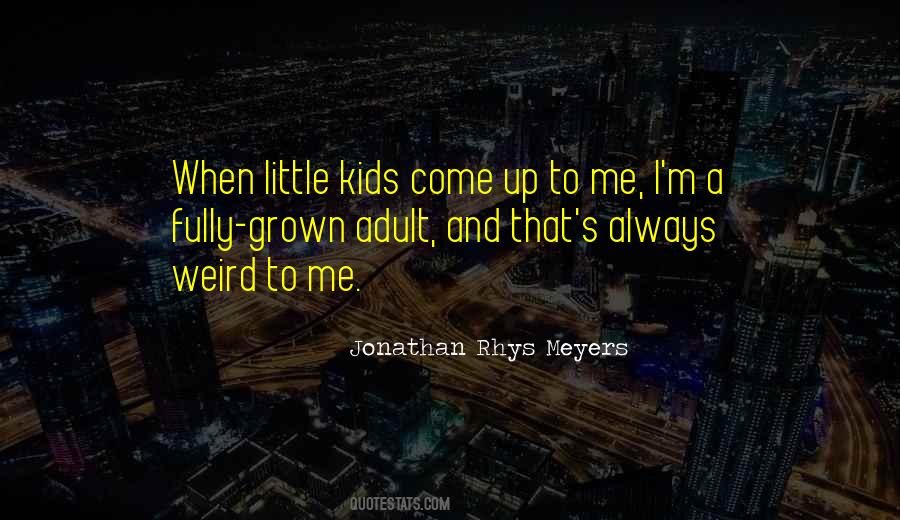 Jonathan Rhys Meyers Quotes #1615891