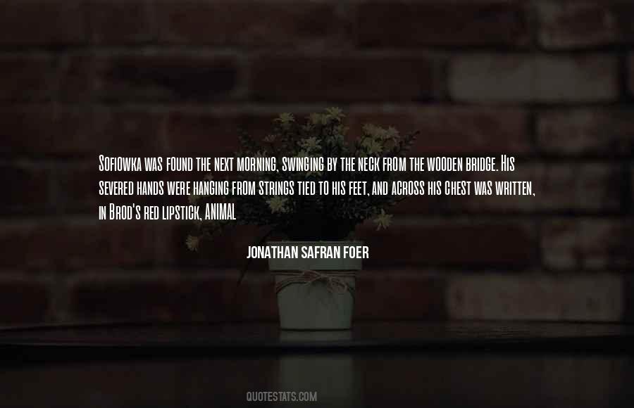 Jonathan Safran Foer Quotes #66446