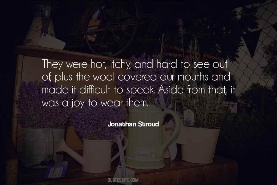 Jonathan Stroud Quotes #1169035